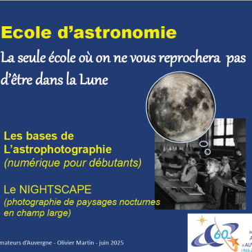 école d&rsquo;astrophoto – les bases du nightscape – 4 juin 2025